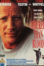 Watch Thicker Than Blood The Larry McLinden Story Putlocker