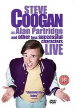 Watch Steve Coogan Live: As Alan Partridge and Other Less Successful Characters Putlocker