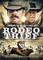 Watch The Rodeo Thief Online Putlocker