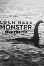 Watch Loch Ness Monster: New Evidence Putlocker