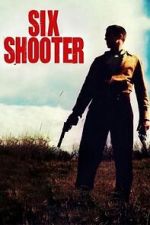 Watch Six Shooter (Short 2004) Online Putlocker