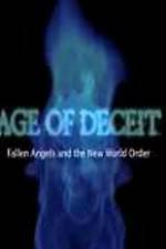 Watch Age of Deceit Fallen Angels and the New World Order Putlocker