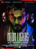 Watch Neon Lights Online Putlocker