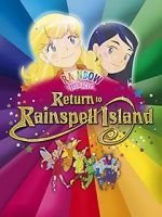 Watch Rainbow Magic: Return to Rainspell Island Online Putlocker