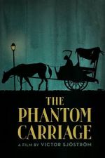 Watch The Phantom Carriage Online Putlocker
