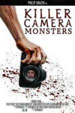 Watch Killer Camera Monsters Putlocker