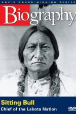 Watch A&E Biography - Sitting Bull: Chief of the Lakota Nation Online Putlocker