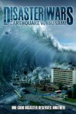 Watch Disaster Wars: Earthquake vs. Tsunami Putlocker