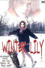 Watch Winter Lily Online Putlocker