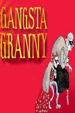 Watch Gangsta Granny Online Putlocker