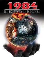 Watch 1984: The New World Order Online Putlocker