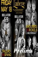 Watch Bellator 69 Preliminary Fights Putlocker