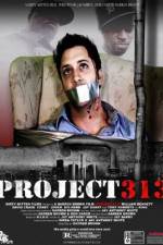 Watch Project 313 Online Putlocker