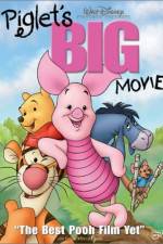 Watch Piglet's Big Movie Online Putlocker