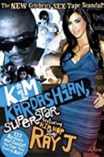 Watch Kim Kardashian, Superstar Putlocker