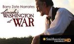 Watch Lincoln\'s Washington at War Online Putlocker