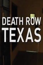 Watch Death Row Texas Putlocker