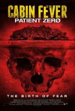 Watch Cabin Fever 3: Patient Zero Putlocker