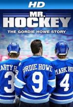 Watch Mr. Hockey: The Gordie Howe Story Putlocker
