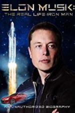 Watch Elon Musk: The Real Life Iron Man Putlocker