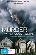 Watch Murder on Pleasant Drive Putlocker