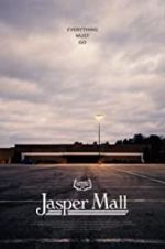 Watch Jasper Mall Putlocker