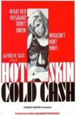 Watch Hot Skin Cold Cash Online Putlocker