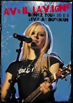 Watch Avril Lavigne: Bonez Tour 2005 Live at Budokan Online Putlocker