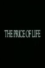 Watch The Price of Life Putlocker