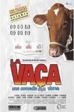 Watch La Vaca - Holy Cow Putlocker