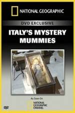 Watch National Geographic Explorer: Italy's Mystery Mummies Putlocker