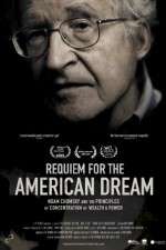 Watch Requiem for the American Dream Online Putlocker