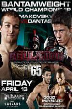 Watch Bellator  Fighting Championships 65: Makovsky vs. Dantas Online Putlocker