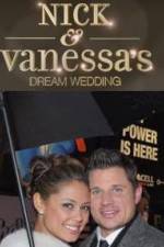 Watch Nick and Vanessas Dream Wedding Putlocker