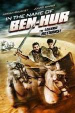 Watch In the Name of Ben Hur Online Putlocker