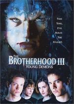 Watch The Brotherhood III: Young Demons Putlocker