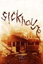 Watch Sickhouse Putlocker