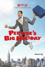 Watch Pee-wee's Big Holiday Online Putlocker