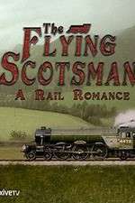 Watch The Flying Scotsman: A Rail Romance Putlocker