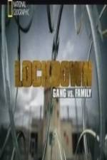 Watch National Geographic Lockdown Gang vs. Family Convert Putlocker