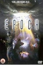 Watch Epoch Putlocker