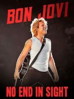 Watch Bon Jovi: No End in Sight Online Putlocker