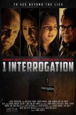 Watch 1 Interrogation Online Putlocker