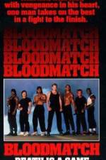 Watch Bloodmatch Putlocker