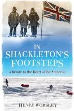 Watch In Shackleton's Footsteps Online Putlocker
