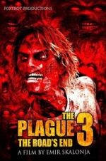 Watch The Plague 3: The Road\'s End Putlocker