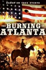 Watch The Burning of Atlanta Online Putlocker