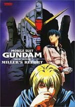 Watch Mobile Suit Gundam: The 08th MS Team - Miller\'s Report Online Putlocker