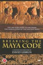 Watch Breaking the Maya Code Putlocker