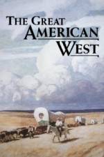 Watch The Great American West Online Putlocker